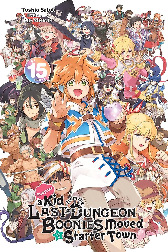 Suppose a Kid from the Last Dungeon Boonies Moved to a Starter Town, Vol. 15 (li