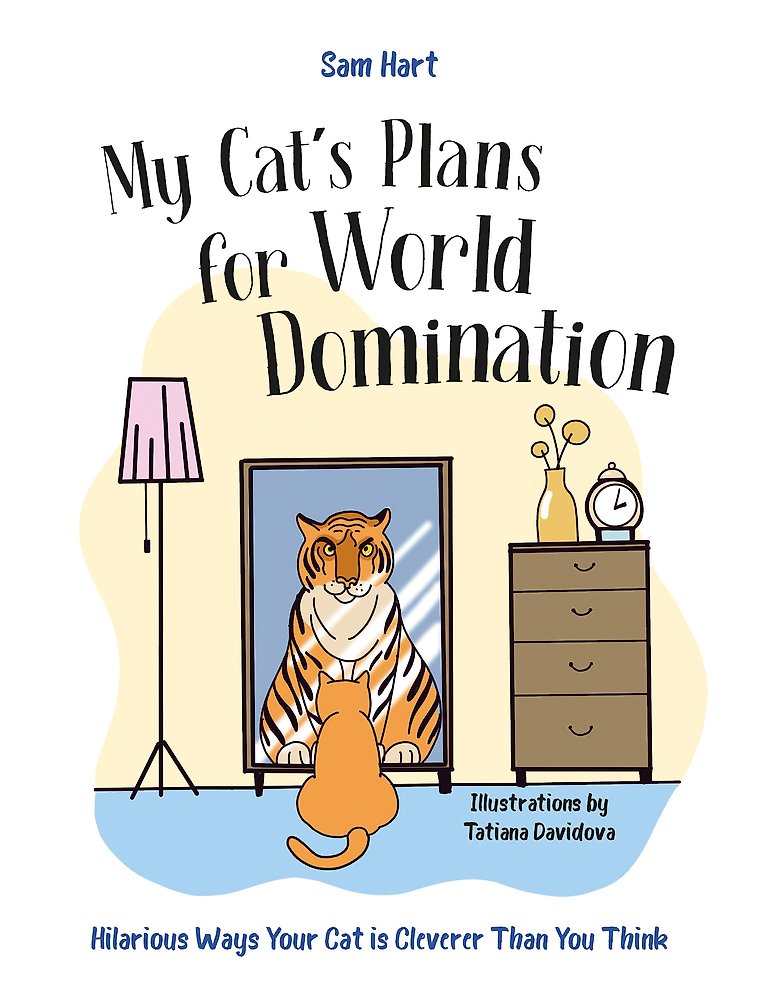 My Cat's Plans for World Domination