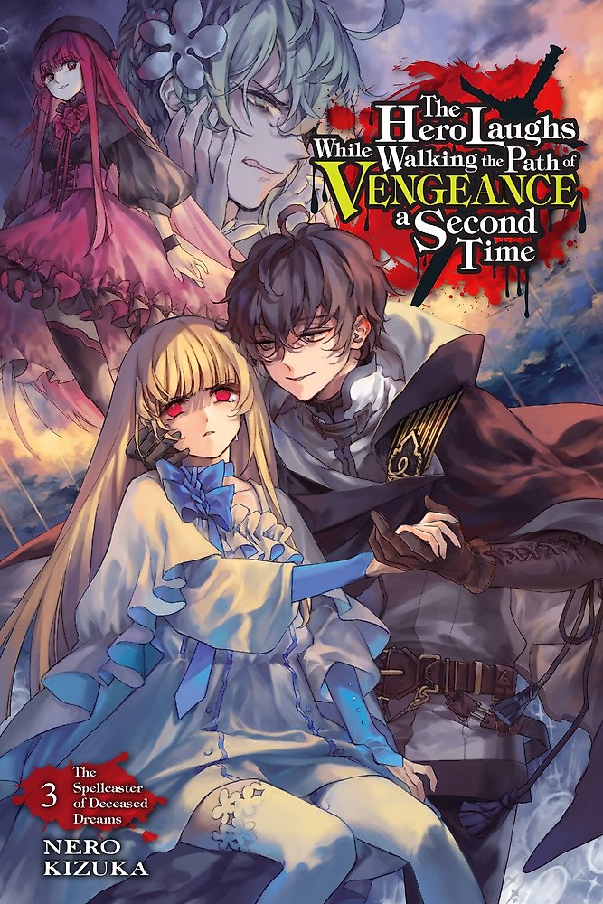The Hero Laughs While Walking the Path of Vengeance a Second Time, Vol. 3 (light