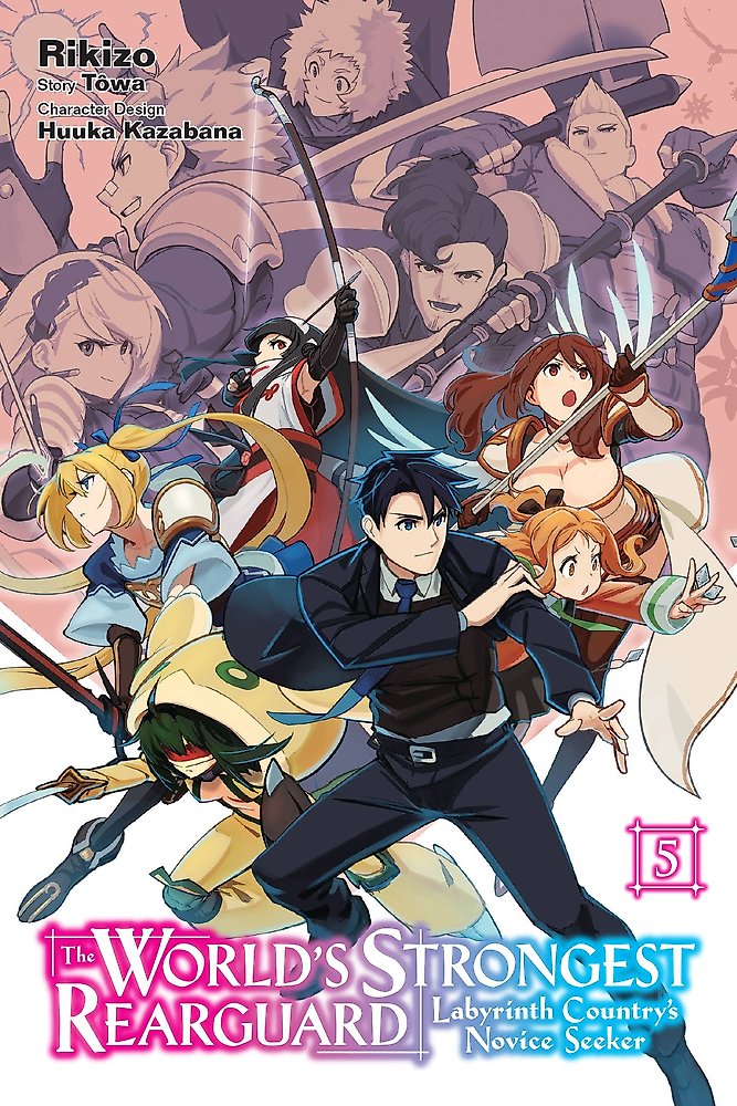 The World's Strongest Rearguard: Labyrinth Country's Novice Seeker, Vol. 5 (mang