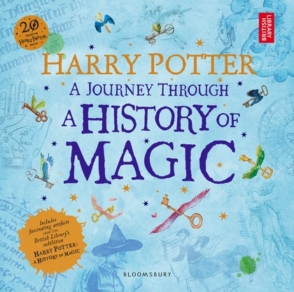 Harry Potter: A Journey Through the History of Magic