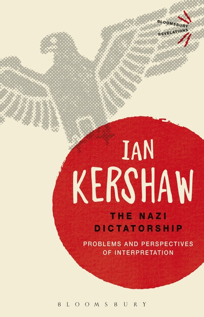 Nazi Dictatorship: Problems and Perspectives of Interpretation