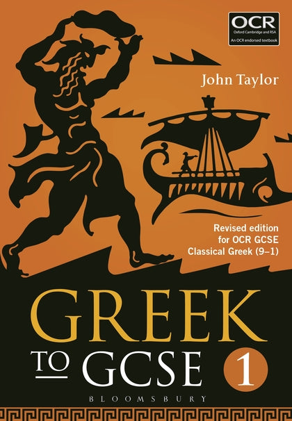 Greek to GCSE: Part 1: Revised edition for OCR GCSE Classical Greek (9-1)