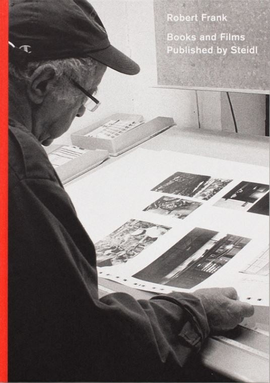 Robert Frank: Books and Films, 1947–2019