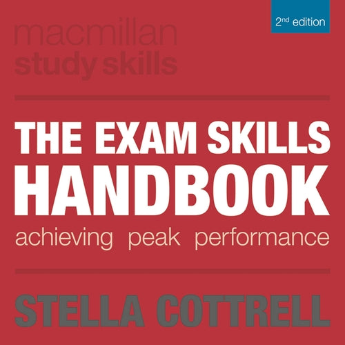 The Exam Skills Handbook: Achieving Peak Performance