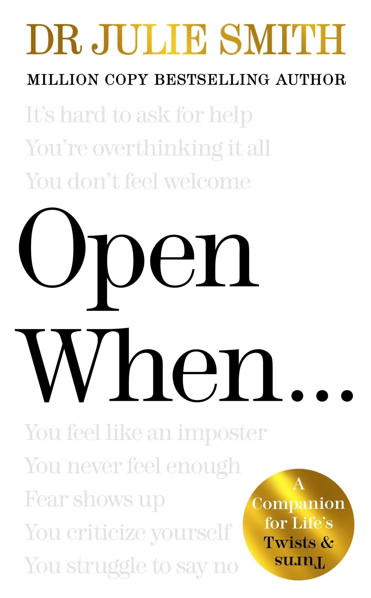 Open When...