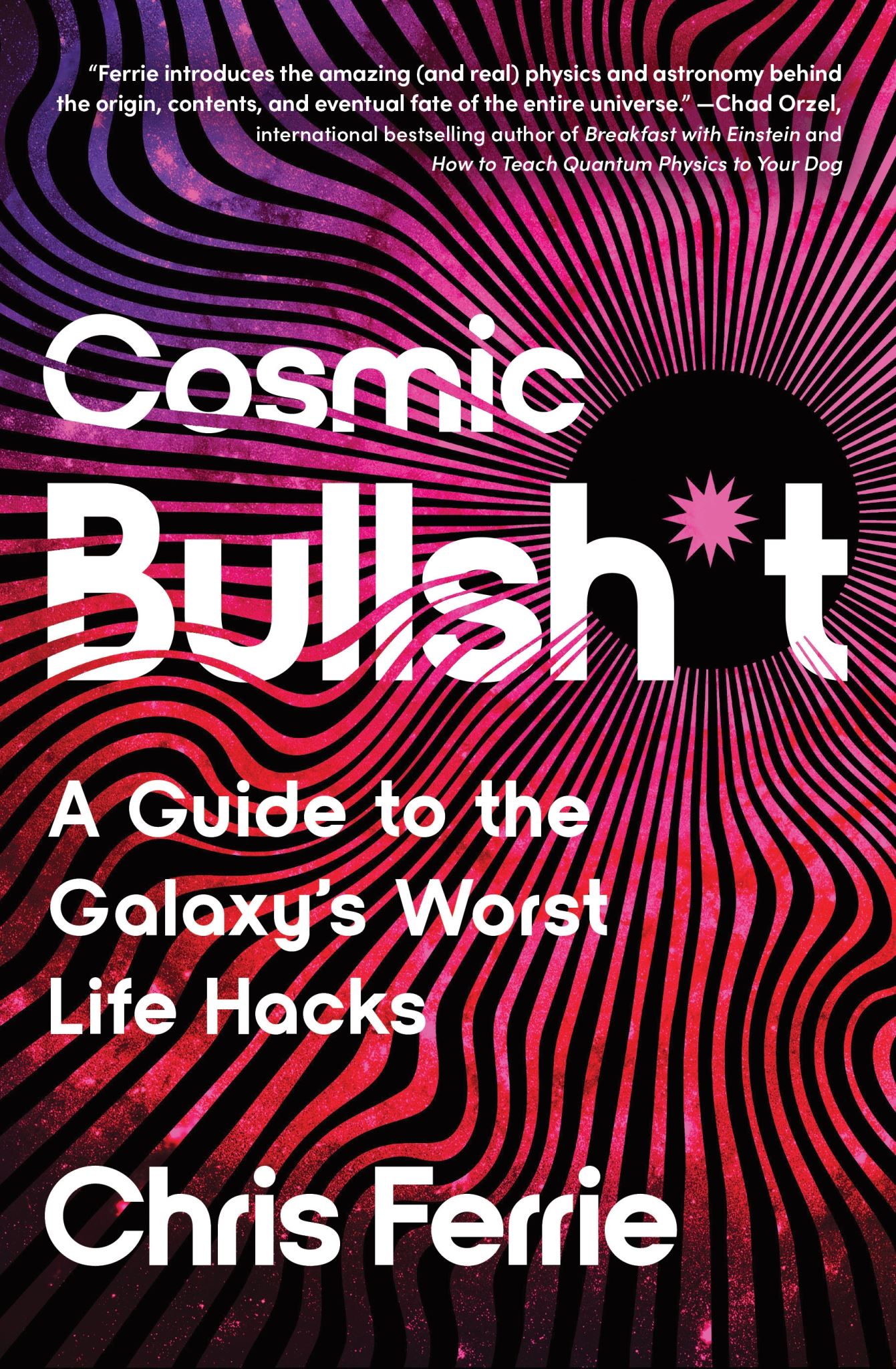 Cosmic Bullsh*t