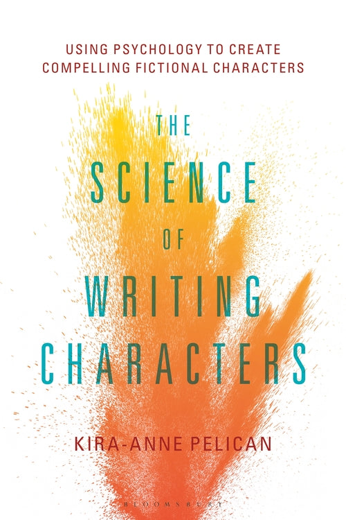 The Science of Writing Characters: Using Psychology to Create Compelling Fiction