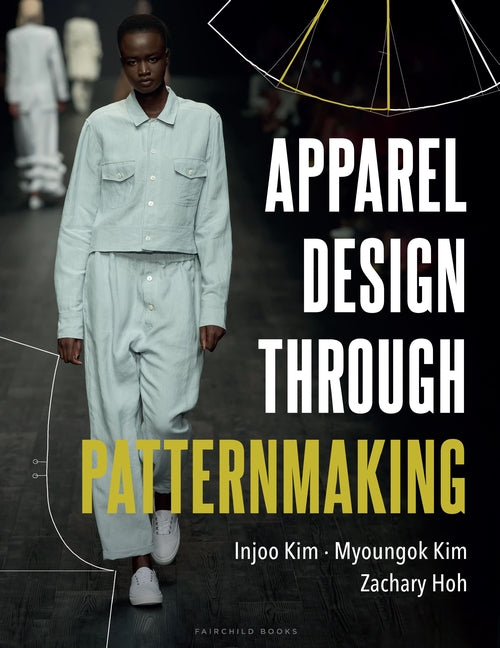 Apparel Design through Patternmaking: Bundle Book + Studio Access Card