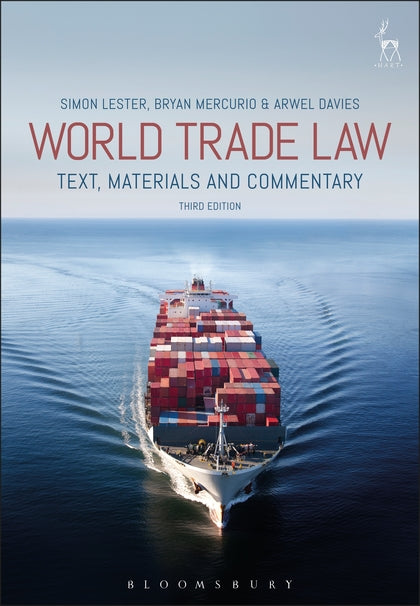 World Trade Law: Text, Materials and Commentary