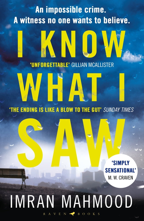 I Know What I Saw: The gripping new thriller from the author of BBC1's YOU DON'T