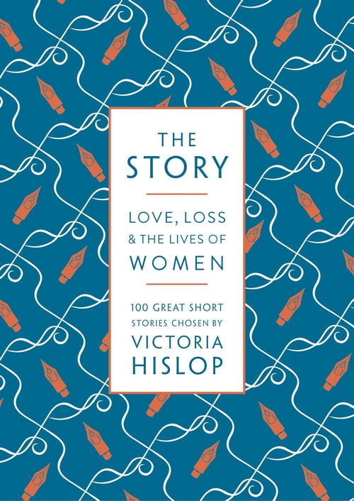 The Story: 100 Great Short Stories Written by Women