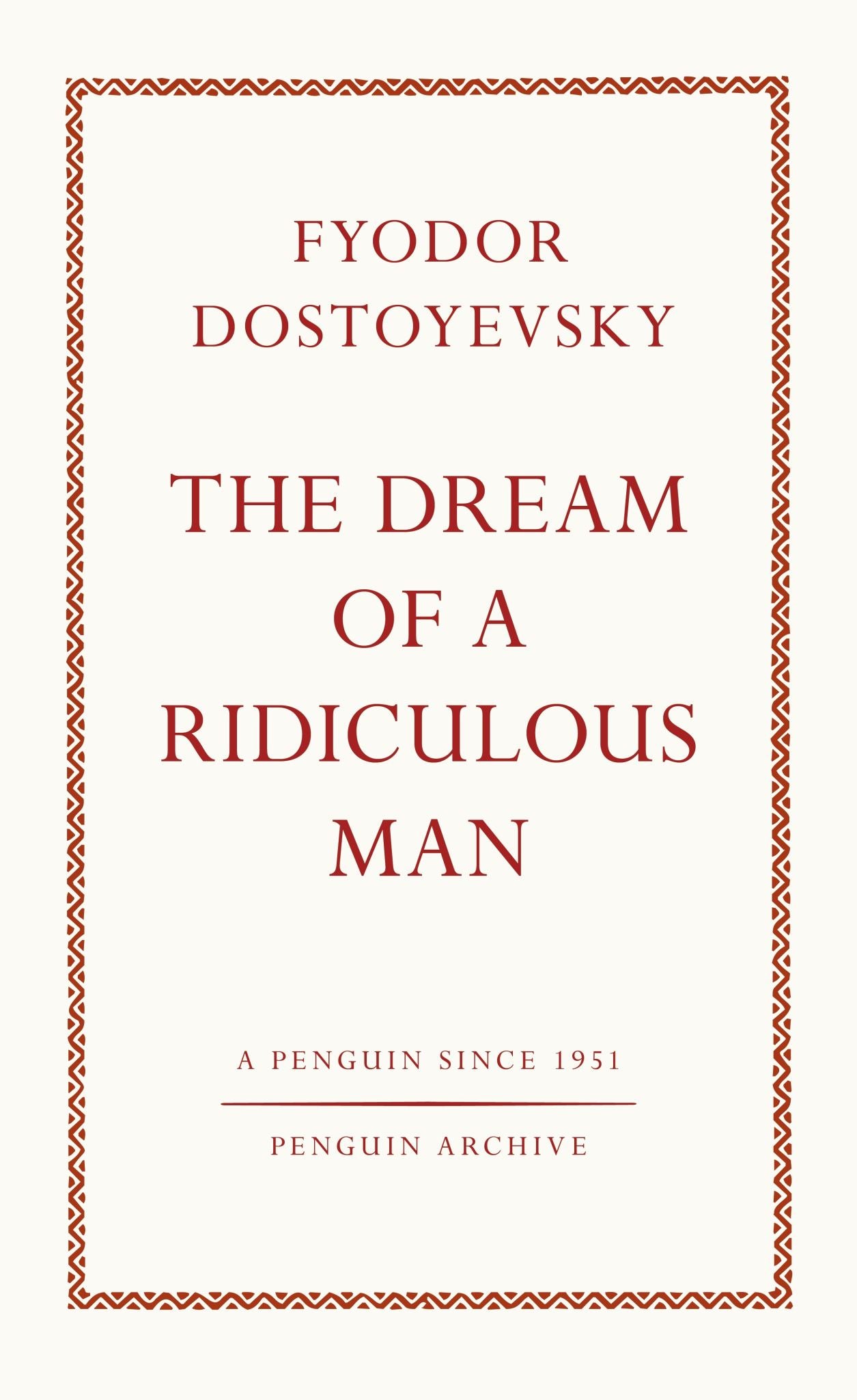 The Dream of a Ridiculous Man