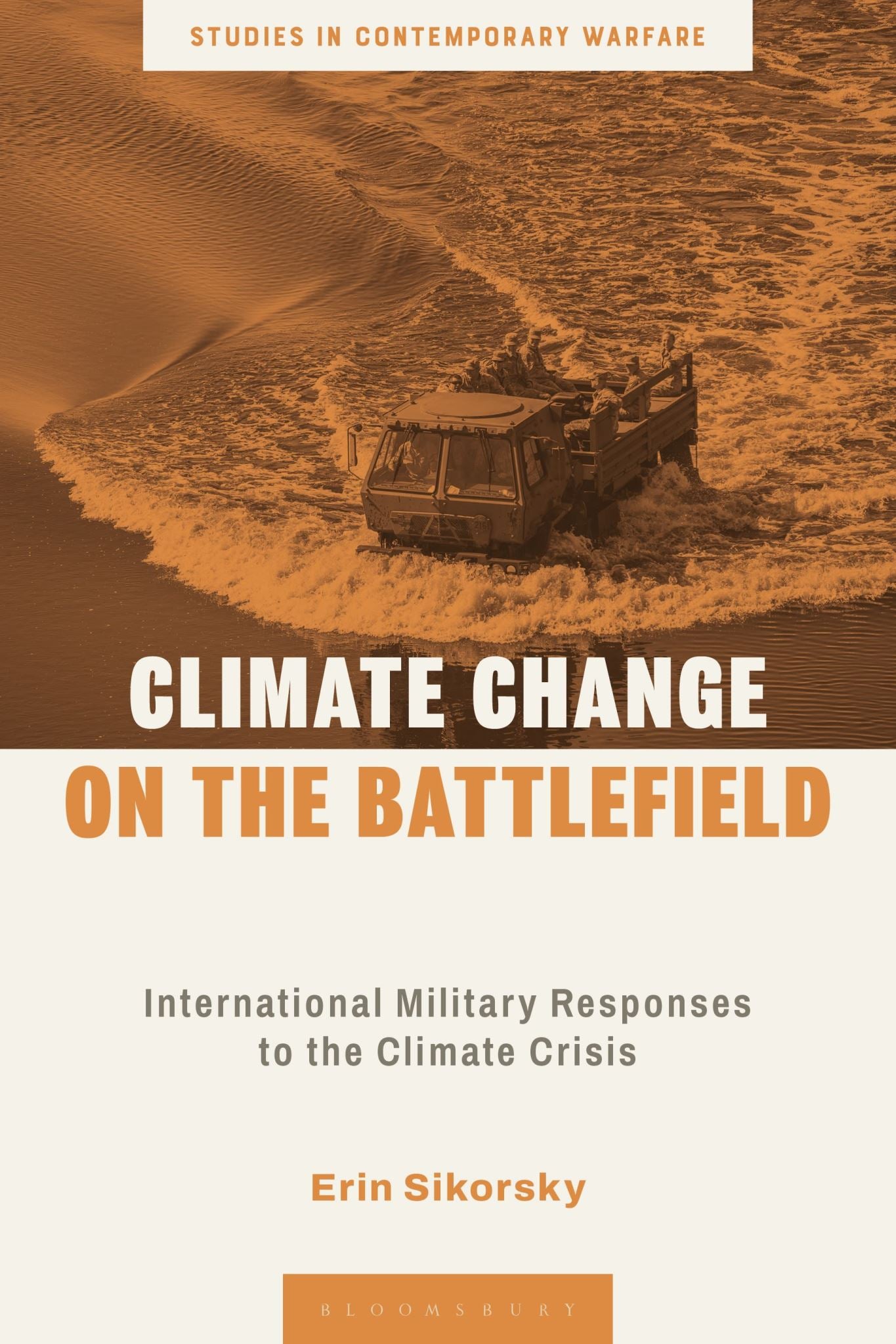 Climate Change on the Battlefield: International Military Responses to the Clima
