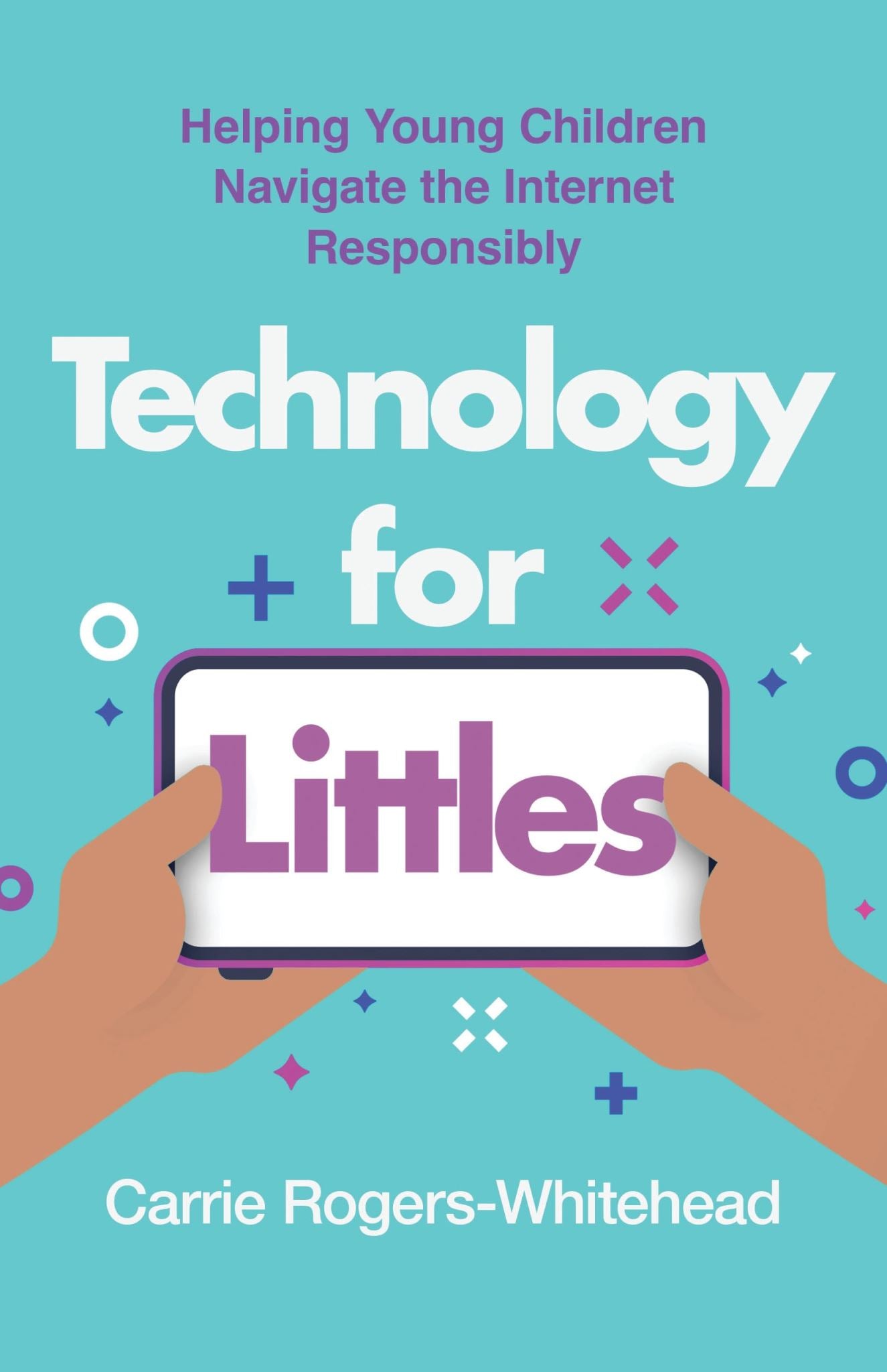 Technology for Littles: Helping Young Children Navigate the Internet Responsibly