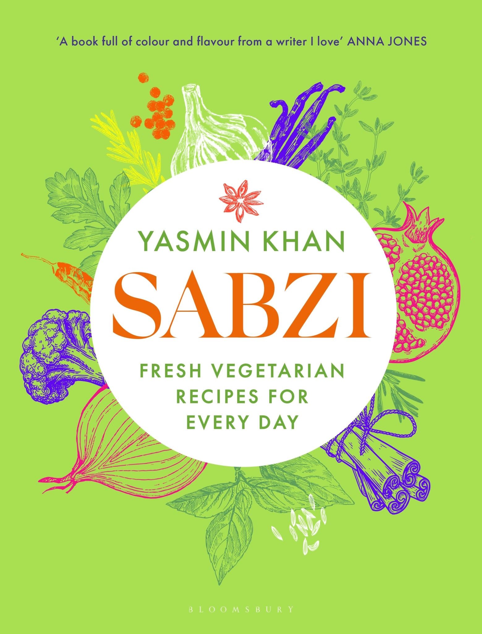 Sabzi: Fresh vegetarian recipes for everyday by the best-selling authorof Zaitou