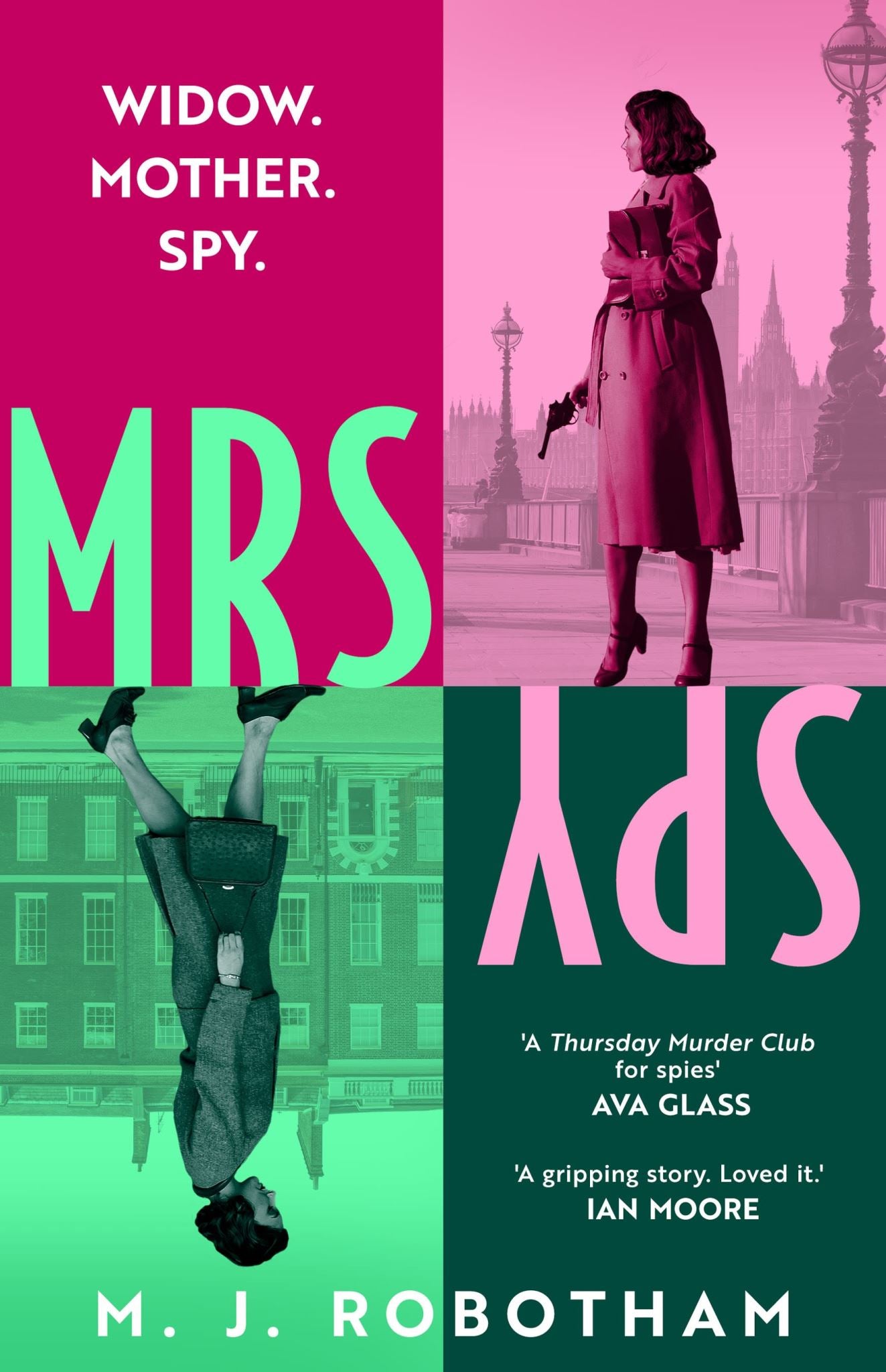 Mrs Spy: An evocative and exhilarating ride through 60s London, described as The