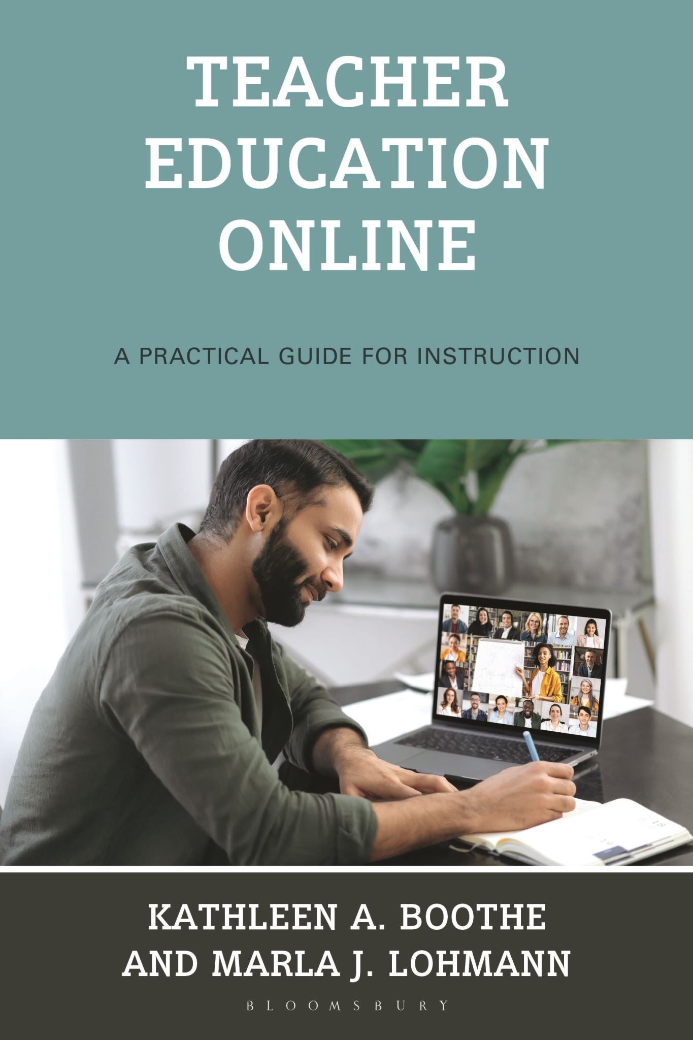 Teacher Education Online: A Practical Guide for Instruction
