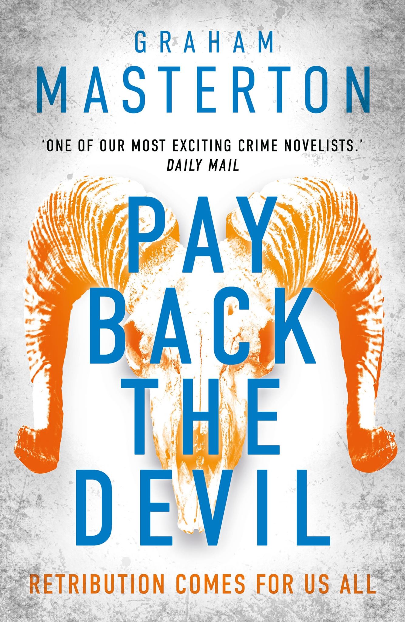 Pay Back The Devil: the brand new gripping and gritty thriller for 2025, an unmi