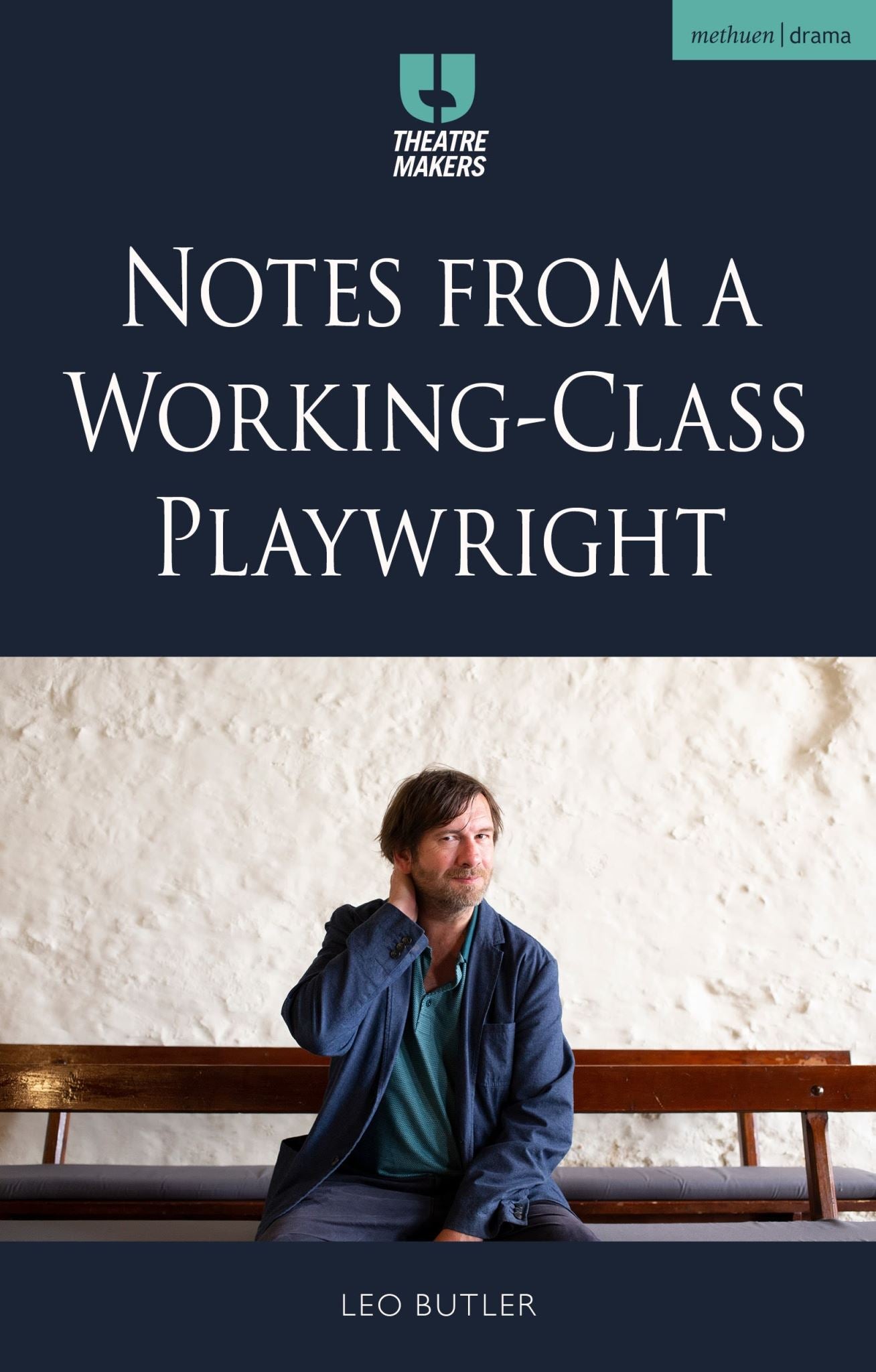 Notes from a Working-Class Playwright
