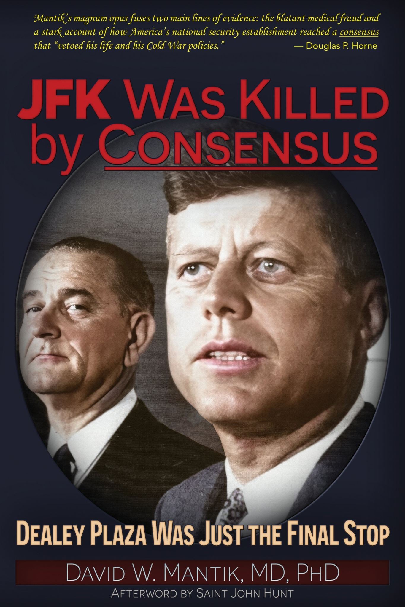 JFK Was Killed By Consensus
