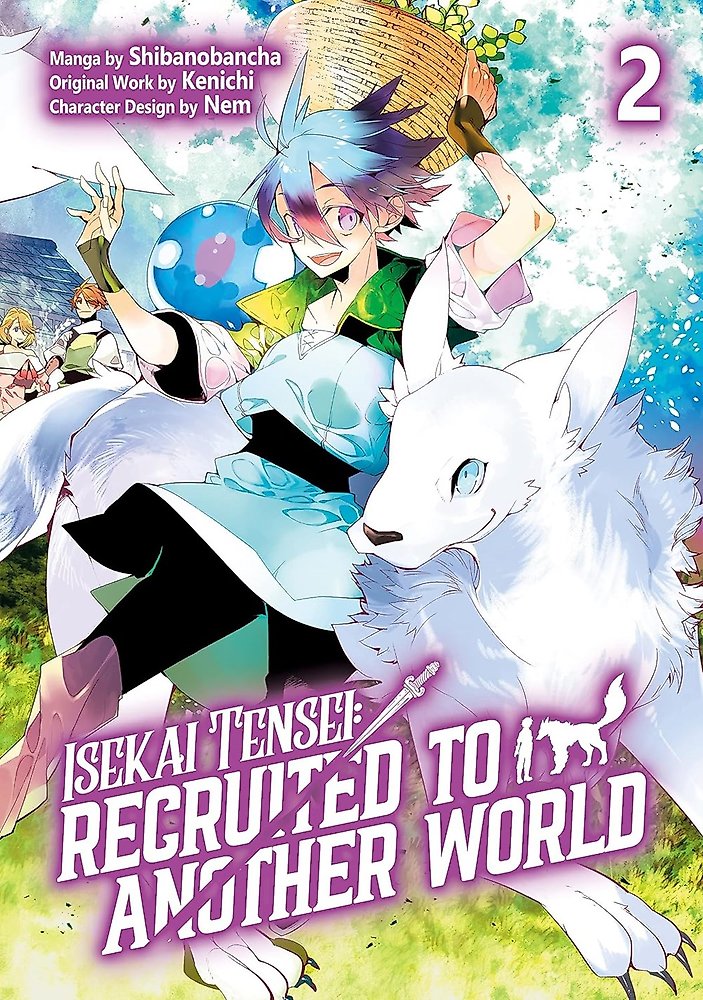 Isekai Tensei: Recruited to Another World: Volume 2 (Manga)