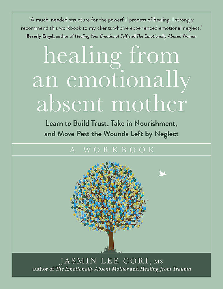 Healing From an Emotionally Absent Mother