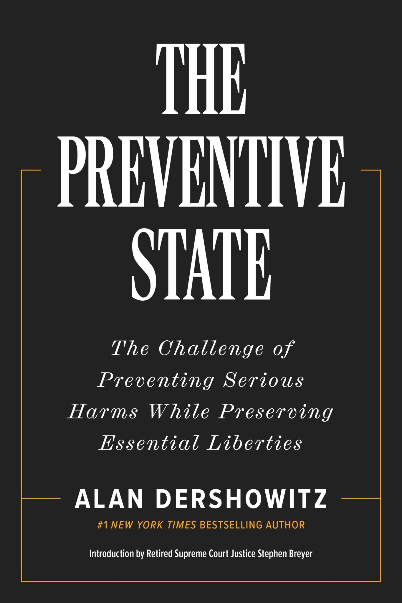 The Preventative State