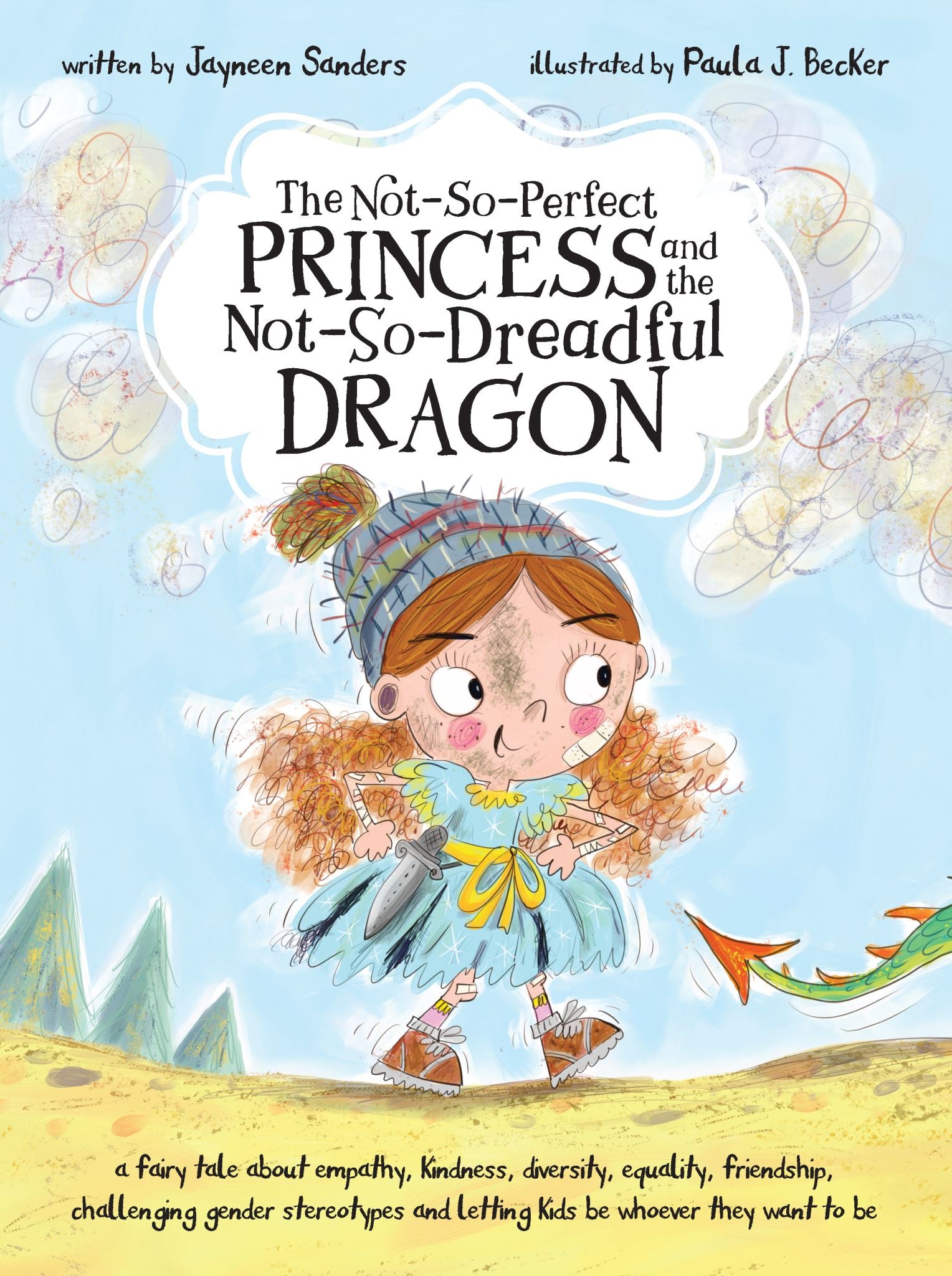 The Not-So-Perfect Princess and the Not-So-Dreadful Dragon