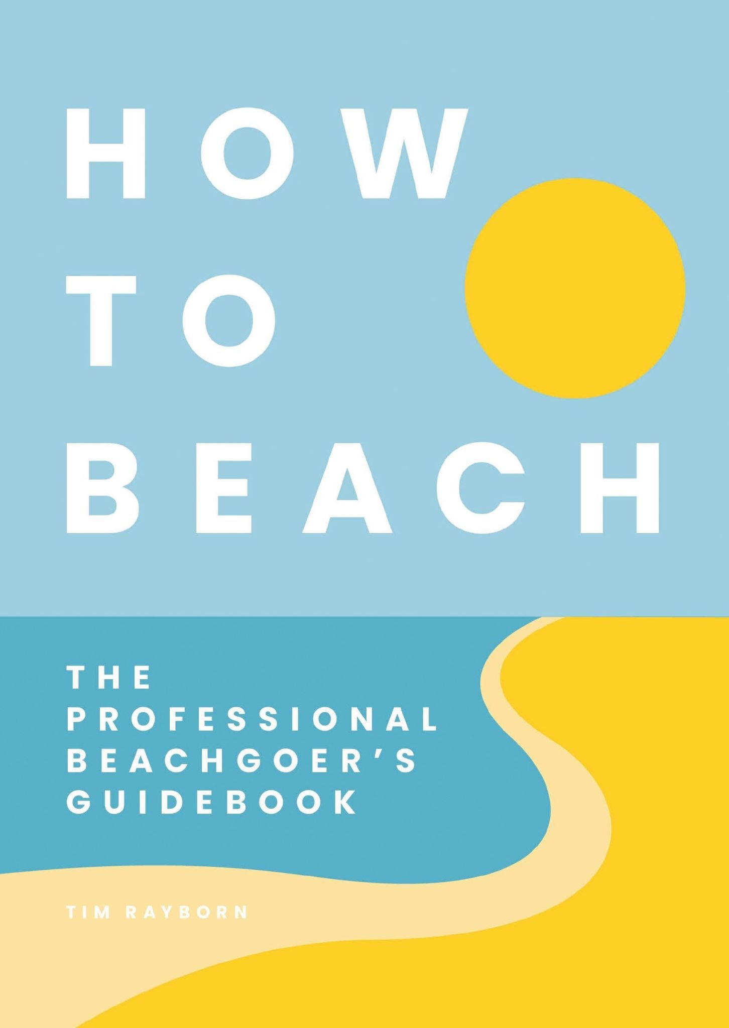 How To Beach