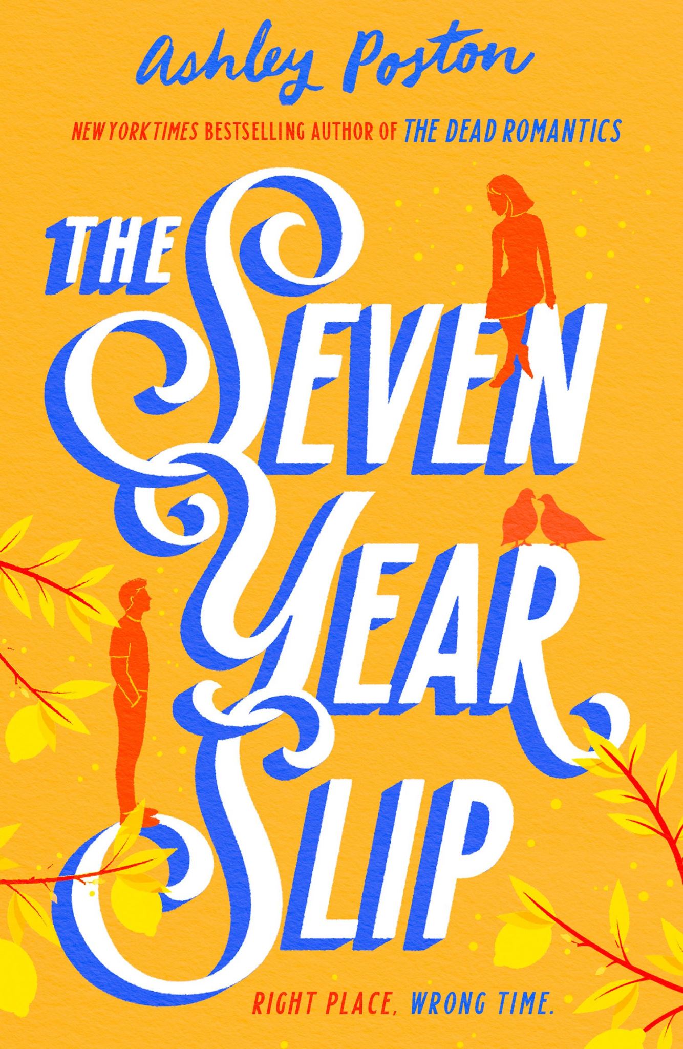 The Seven Year Slip