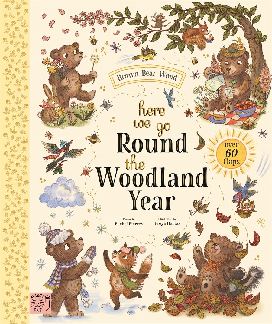 Brown Bear Wood: Here We Go Round the Woodland Year
