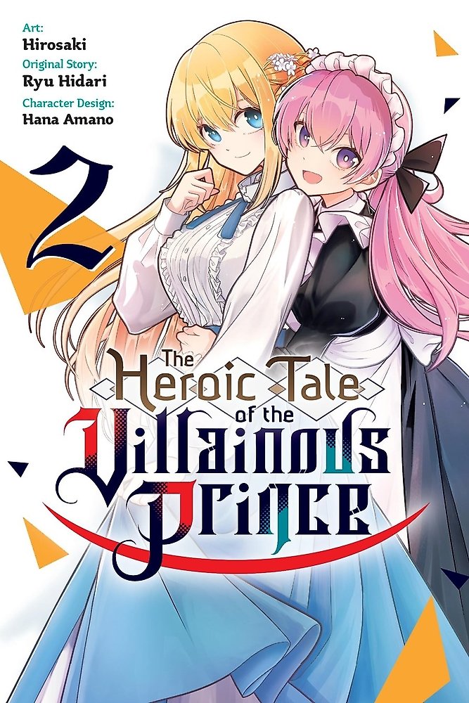 The Heroic Tale of the Villainous Prince, Vol. 2