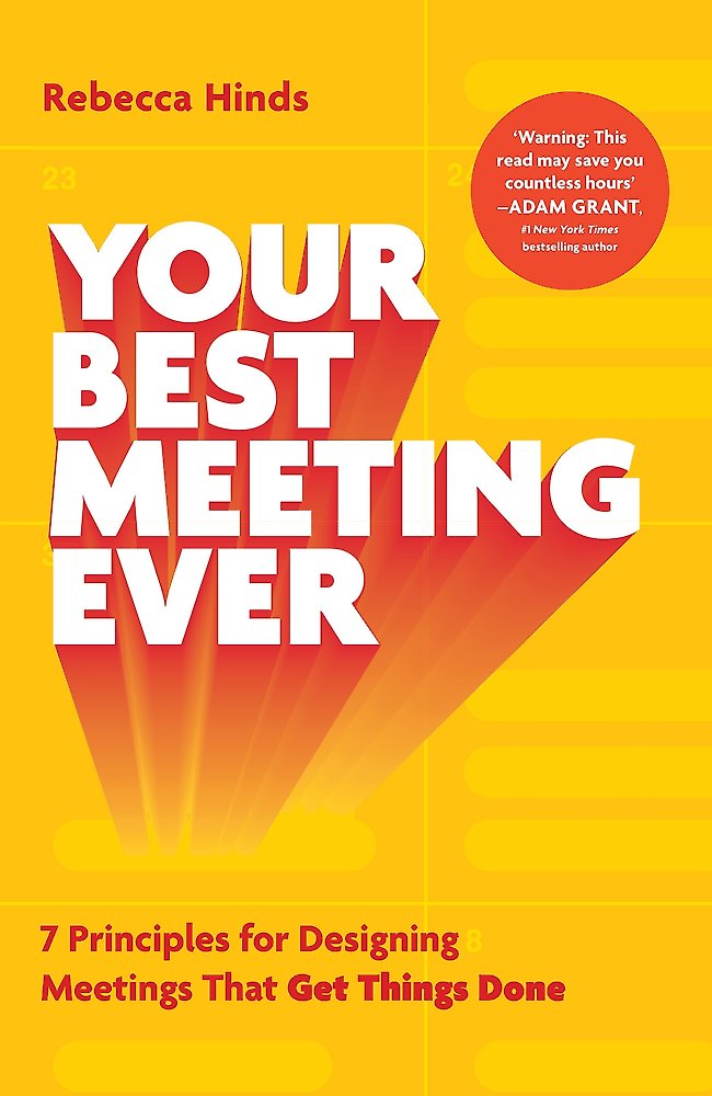 Your Best Meeting Ever