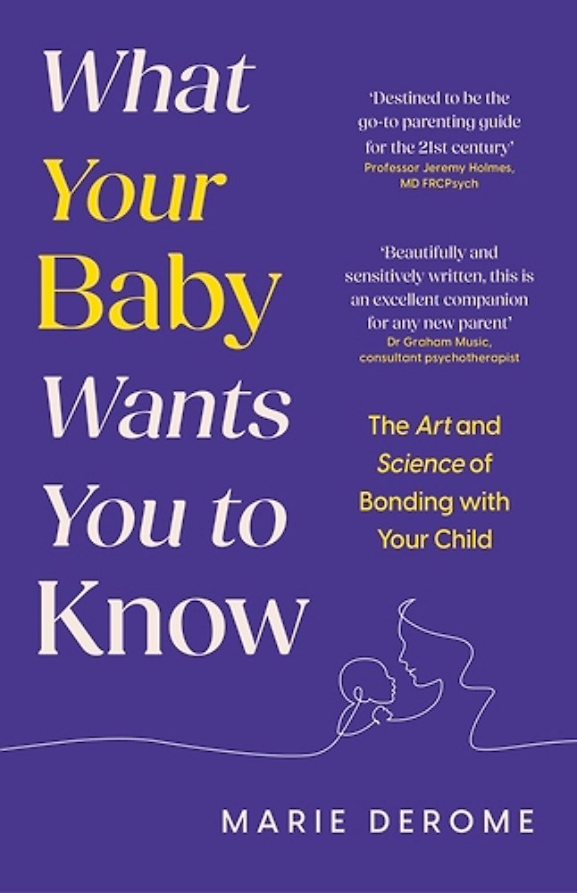 What Your Baby Wants You to Know