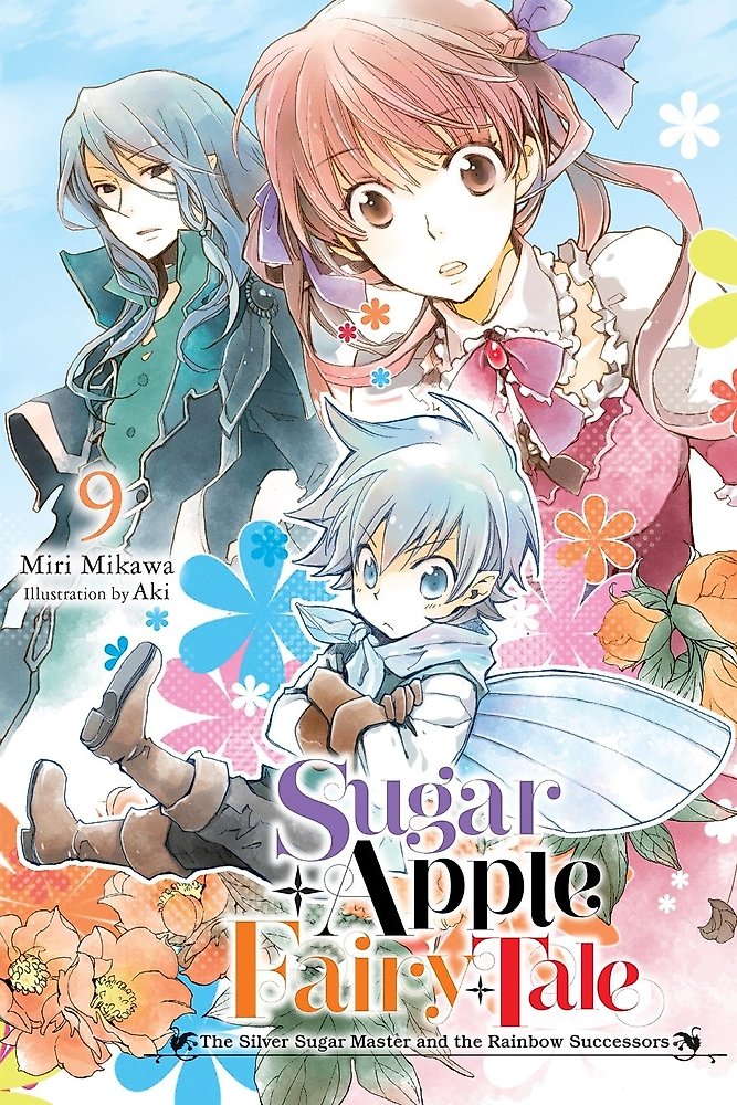 Sugar Apple Fairy Tale, Vol. 9 (light novel)