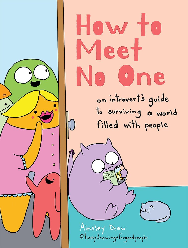 How to Meet No One