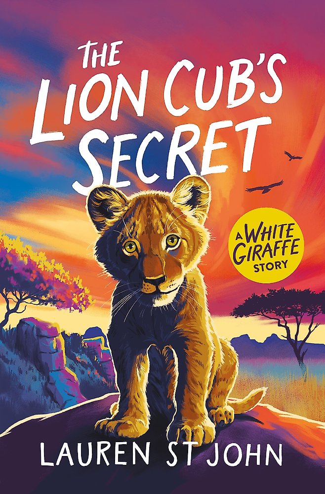 The White Giraffe Series: The Lion Cub's Secret