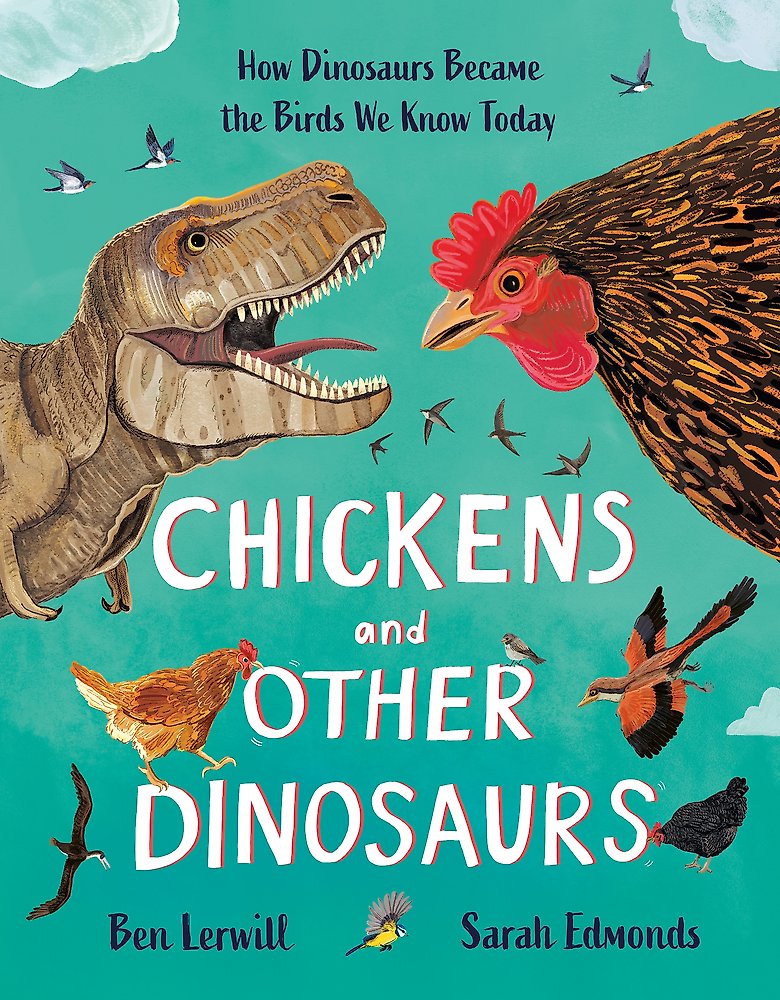 Chickens and Other Dinosaurs