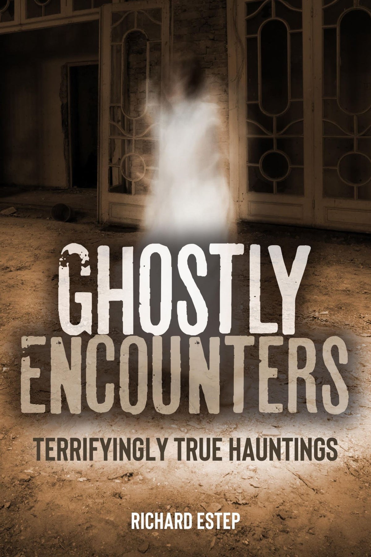 Ghostly Encounters