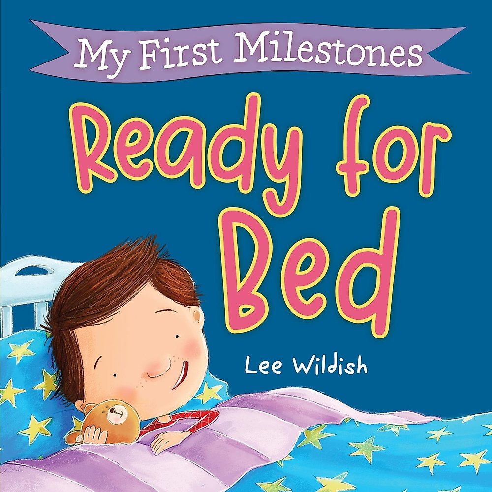 My First Milestones: Ready for Bed