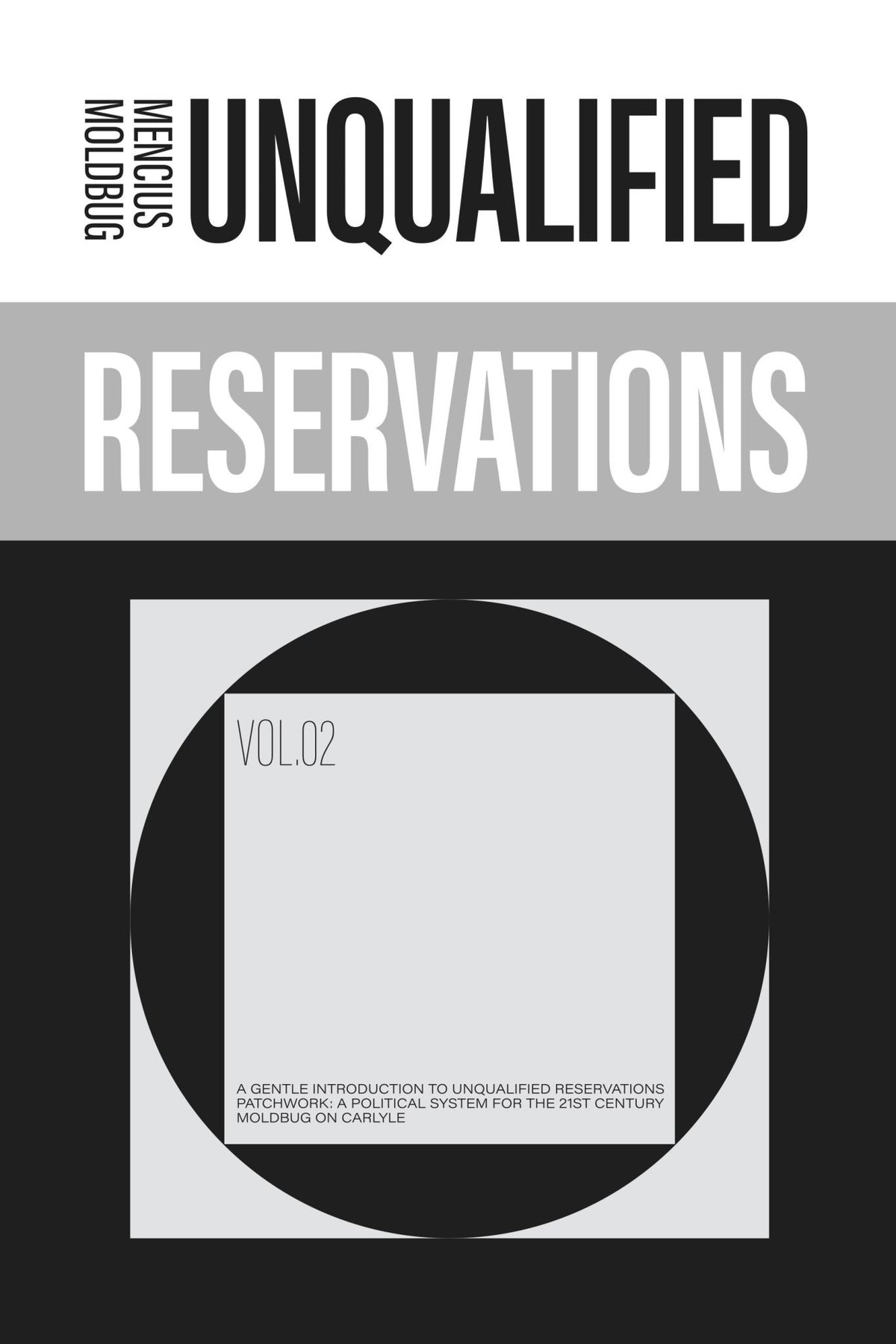 Unqualified Reservations: Volume 2