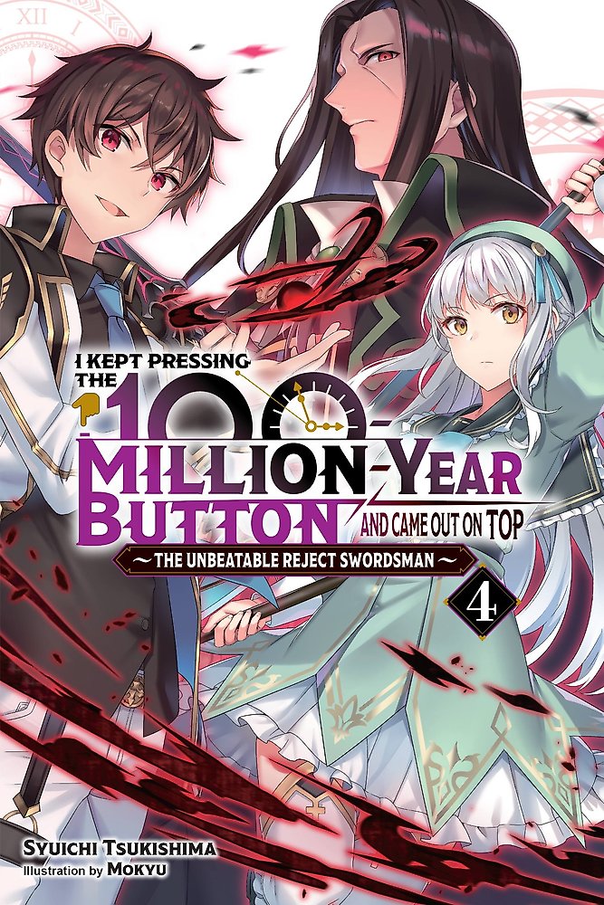 I Kept Pressing the 100-Million-Year Button and Came Out on Top, Vol. 4 (light n