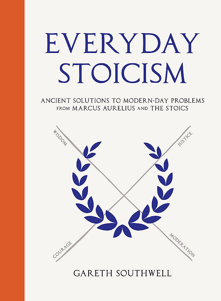 Everyday Stoicism