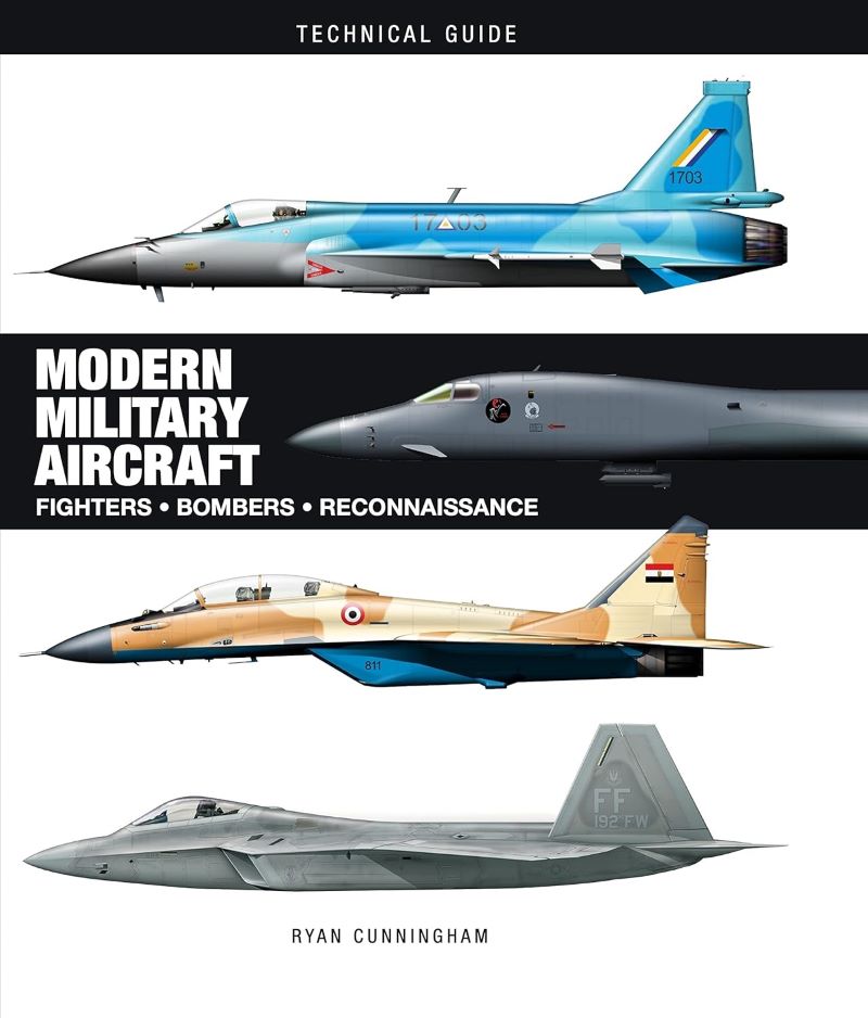 Modern Military Aircraft: Fighters, Bombers, Reconnaissance