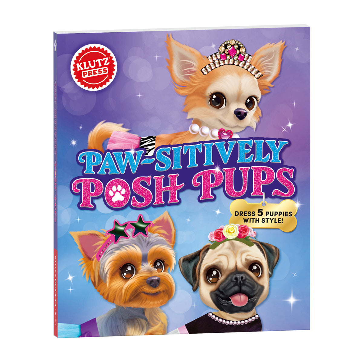 Paw-sitively Posh Pups (Klutz Press)
