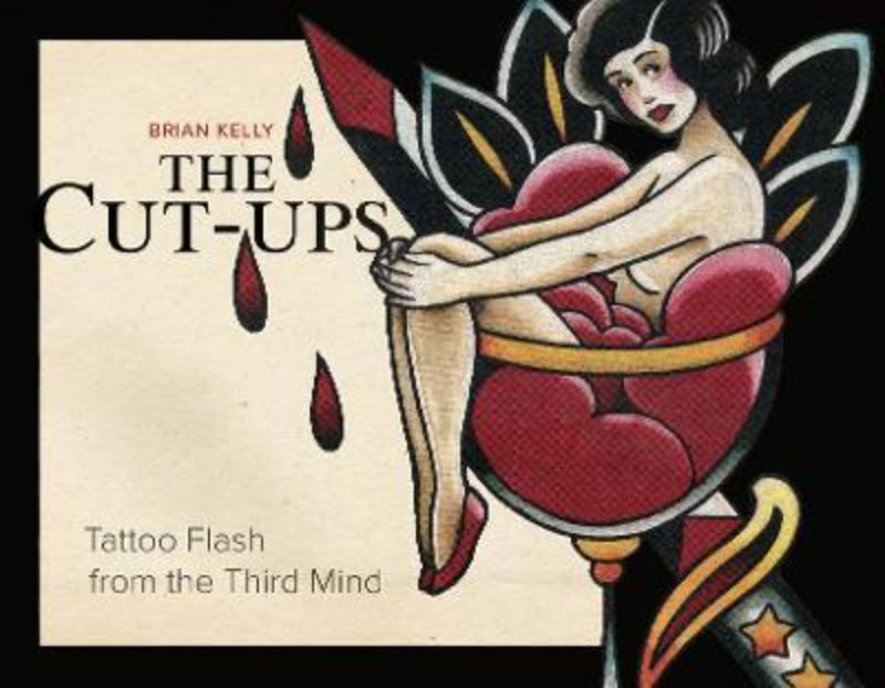 The Cut-Ups : Tattoo Flash From The Third Mind
