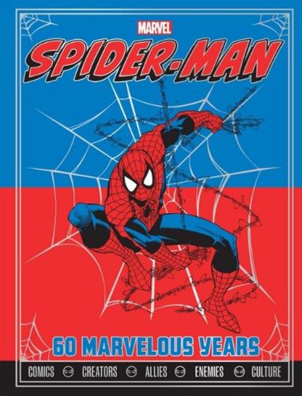 Spider-Man: 60 Marvelous Years (Marvel)
(Hardback)