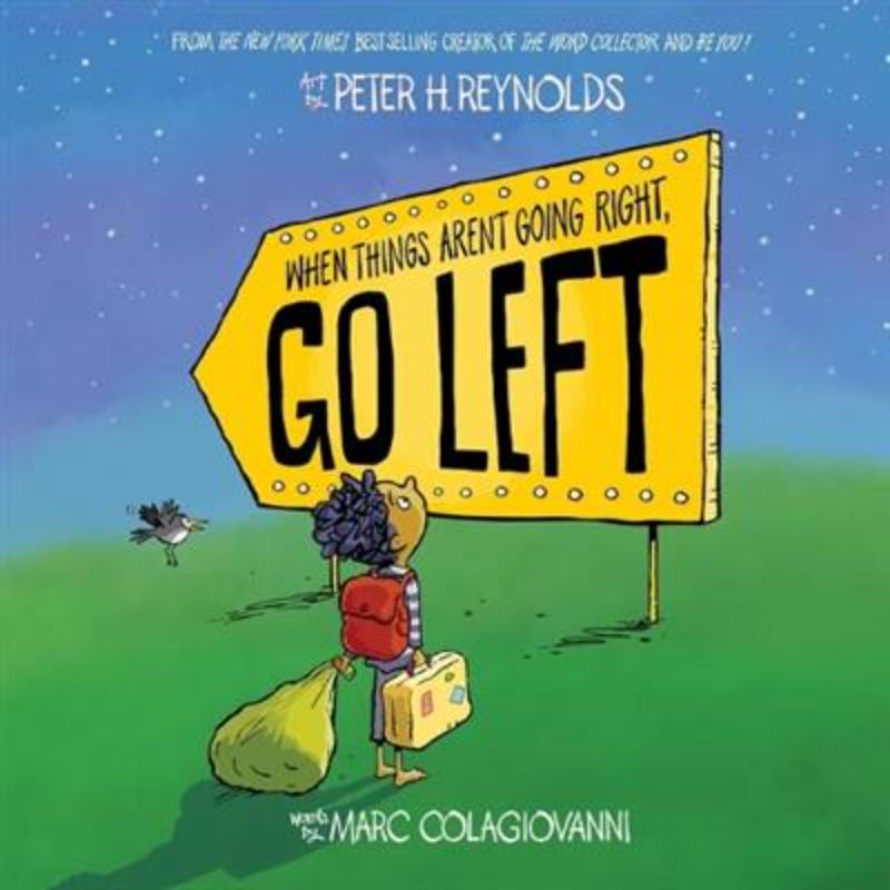 When Things Aren't Going Right, Go Left
(Hardback)