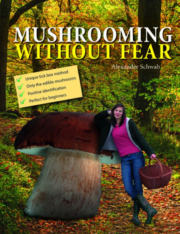 Mushrooming Without Fear
